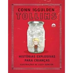 Imagem de Tollins - Histórias Explosivas para Crianças - Iggulden, Conn - 9788501089281