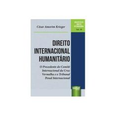 Imagem de Direito Internacional Humanitário - Vol. 10 - Krieger, César Amorim - 9788536206943