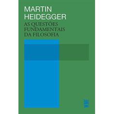 Imagem de As Questões Fundamentais da Filosofia - Martin Heidegger - 9788578279165