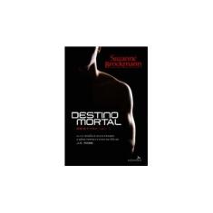 Imagem de Destino Mortal - Suzanne Brockmann - 9788565859233