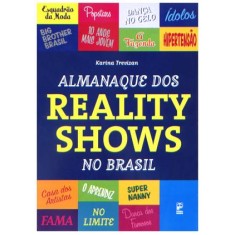 Imagem de Almanaque Dos Reality Shows No Brasil - Trevizan, Karina - 9788578880880