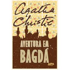 Imagem de Aventura Em Bagda - Convencional - Christie, Agatha - 9788525433473