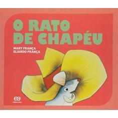 Imagem de Rato de Chapéu, O - Coleção Gato e Rato - Mary Fran&#231;a - 9788508181490