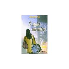 Imagem de É Tudo Mentira - Conforme a Nova Ortografia - 4ª Ed. - Col. Jabuti - Vaz, Fernando - 9788502030626