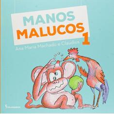 Imagem de Manos Malucos - Vol. 1 - Col. Adivinhe Só - 2ª Edição - Machado, Ana Maria - 9788516102050