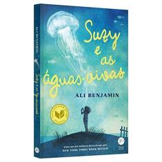 Imagem de Suzy e as Águas-Vivas - Ali Benjamin - 9788576865377