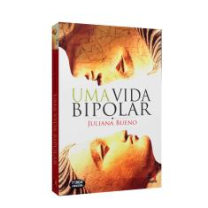 Imagem de Vida Bipolar, Uma - Juliana Bueno - 9788599275382