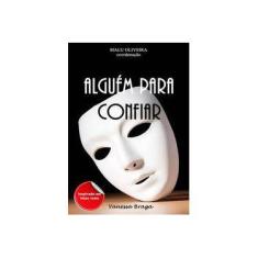 Imagem de Alguém Para Confiar - Vanessa Braga - 9788562575402