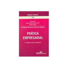 Imagem de Pratica Empresarial - V. 05 - Elisabete Teixeira Vido Dos Santos - 9788520337561