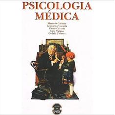 Imagem de Psicologia Médica - 2ª Ed. 2015 - Caixeta, Leonardo; Caixeta, Marcelo; Caixeta, Victor - 9788567858029