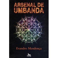 Imagem de Arsenal de Umbanda - Mendonça, Evandro - 9788598647036