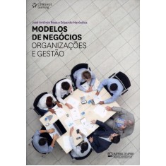 Imagem de Modelos de Negócios - Organizações e Gestão - Rosa, José Antônio; Maróstica, Eduardo - 9788522112487