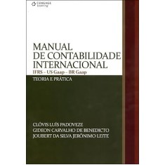 Imagem de Manual de Contabilidade Internacional - Ifrs - Us Gaap - Br Gaap - Benedicto, Gideon Carvalho; Padoveze, Clóvis Luís - 9788522108169