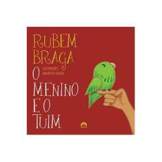 Imagem de O Menino e o Tuim - Braga, Rubem - 9788501400994