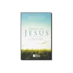 Imagem de Reflexoes Com Jesus - Carvalho Gelson Garcia De^garcia Claudia Sonia Casal - 9788561401115