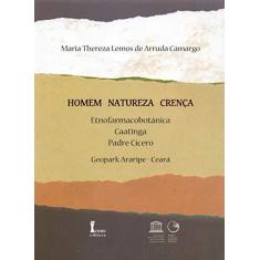 Imagem de Homem Natureza Crença - Maria Thereza Lemos De Arruda Camargo - 9788527413091