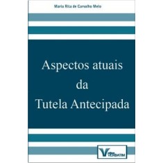 Imagem de Aspectos Atuais da Tutela Antecipada - Melo, Maria Rita De Carvalho - 9788561996338