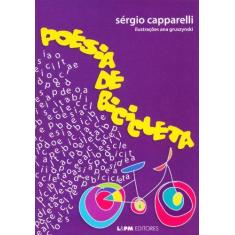 Imagem de Poesia de Bicicleta - Capparelli, Sergio - 9788525418920