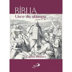Imagem de Bíblia: Livro da Aliança - Carlos Mesters - 9788534944373