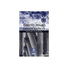 Imagem de Direito Penal Democrático - Borges, Paulo César Corrêa - 9788588839298
