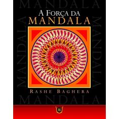 Imagem de A Força da Mandala - Baghera, Rashe - 9788588886353