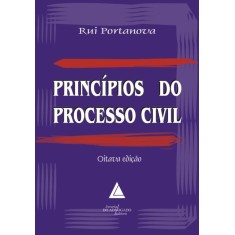 Imagem de Princípios do Processo Civil - 8ª Edição 2012 - Portanova, Rui - 9788573488364