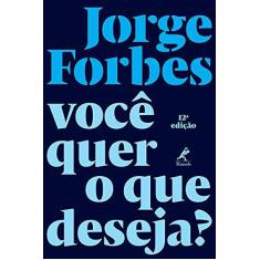 Imagem de Você Quer o Que Deseja? - Forbes, Jorge - 9788520450277