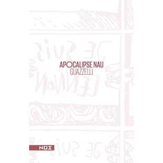 Imagem de Apocalipse Nau - Eloar Guazzelli - 9788569020011