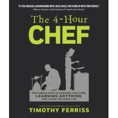 Imagem de The 4-Hour Chef: The Simple Path to Cooking Like a Pro, Learning Anything, and Living the Good Life - Timothy Ferriss - 9781328519160