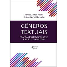 Imagem de Gêneros Textuais - Práticas de Leitura Escrita e Análise Linguística - Köche, Vanilda Salton; Marinello, Adiane Fogali - 9788532649676