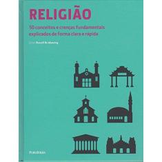 Imagem de Religião - 50 Conceitos e Crenças Fundamentais Explicados de Forma Clara e Rápida - Manning, Russel Re; - 9788568684436