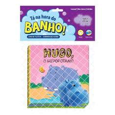 Imagem de Tá Na Hora Do Banho! Hugo, O Hipopótamo - Vale Das Letras - 9788555500435