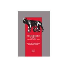 Imagem de Aprendendo Latim - Keith C. Sidwell - 9788578760632
