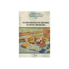 Imagem de O Livro Didático de Espanhol na Escola Brasileira - Cristiano Silva De Barros - 9788571139480