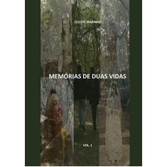 Imagem de Memórias de Duas Vidas. Maria - Volume 1 - Celeste Marinho - 9788545509714