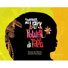 Imagem de O Mundo No Black Power de Tayó - Oliveira, Kiusam De; Oliveira, Kiusam De - 9788575963098