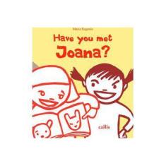 Imagem de Have You Met Joana? - Capa Comum - 9788574166872