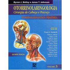 Imagem de Otorrinolaringologia. Cirurgia De Cabeça E Pescoço - Volume 3 - Capa Comum - 9788537202418