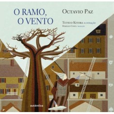 Imagem de O Ramo, o Vento - Paz, Octavio - 9788565381703