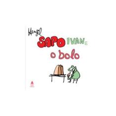Imagem de Sapo Ivan e o Bolo - Nova Ortografia - Editora Nova Fronteira - 9788520925645