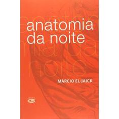 Imagem de Anatomia da Noite - El-jaick, Marcio - 9788586755491