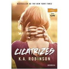 Imagem de Cicatrizes - K. A. Robinson - 9788568432600