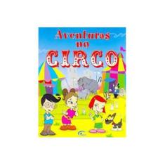 Imagem de Aventuras no Circo - Col. Ana, Bela, Paulo e Tobi - Ribeiro, Aline - 9788573824544