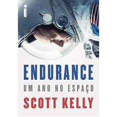 Imagem de Endurance - Um Ano No Espaço - Kelly, Scott - 9788551002636