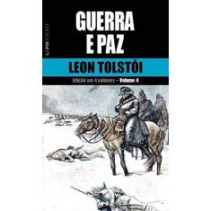 Imagem de Guerra E Paz - Volume 4. Coleção L&PM Pocket - Leon Tolstói - 9788525416742