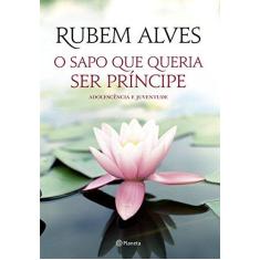 Imagem de O Sapo que Queria Ser Principe - Capa Comum - 9788542202090