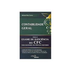 Imagem de Contabilidade Geral: Para o Exame de Suficiência do CFC para Bacharel em Ciências Contábeis - Michael Dias Correa - 9788572836982