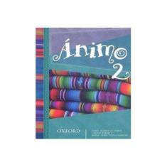 Imagem de Ánimo 2 - Student's Book - Alonso De Sudea, Isabel; Alonso De Sudea, Isabel - 9780194008358