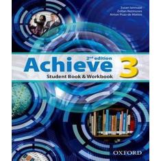Imagem de Achieve - Student Book And Workbook - Level 3 - 2ª Ed. - Oxford, Editora - 9780194556422