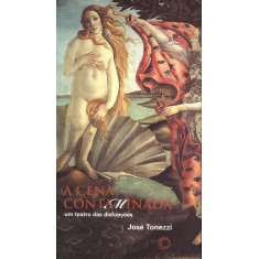 Imagem de A Cena Contaminada - Um Teatro Das Disfunções - Col. Estudos - Vol.291 - Tonezzi, José - 9788527309264